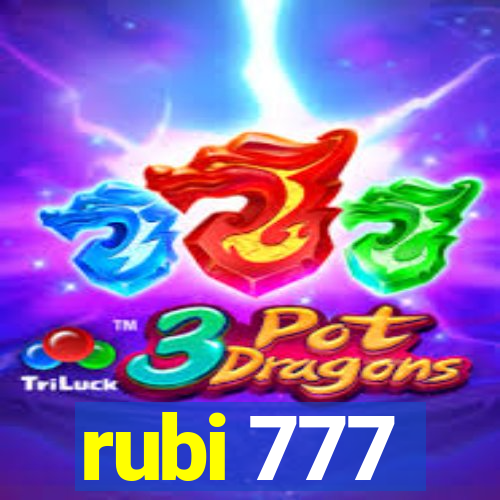 rubi 777